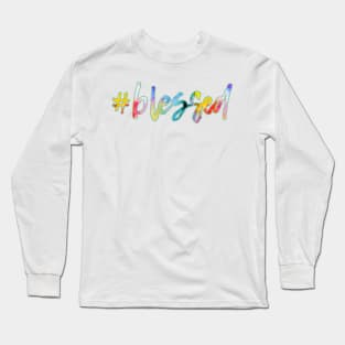 Hashtag blessed Long Sleeve T-Shirt